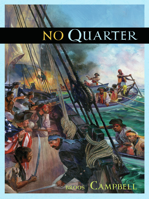 Title details for No Quarter by Broos Campbell - Available